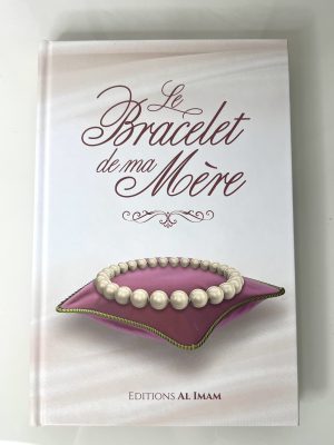 Le Bracelet de ma Mère