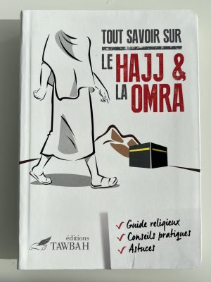 Le Hajj & la Omra